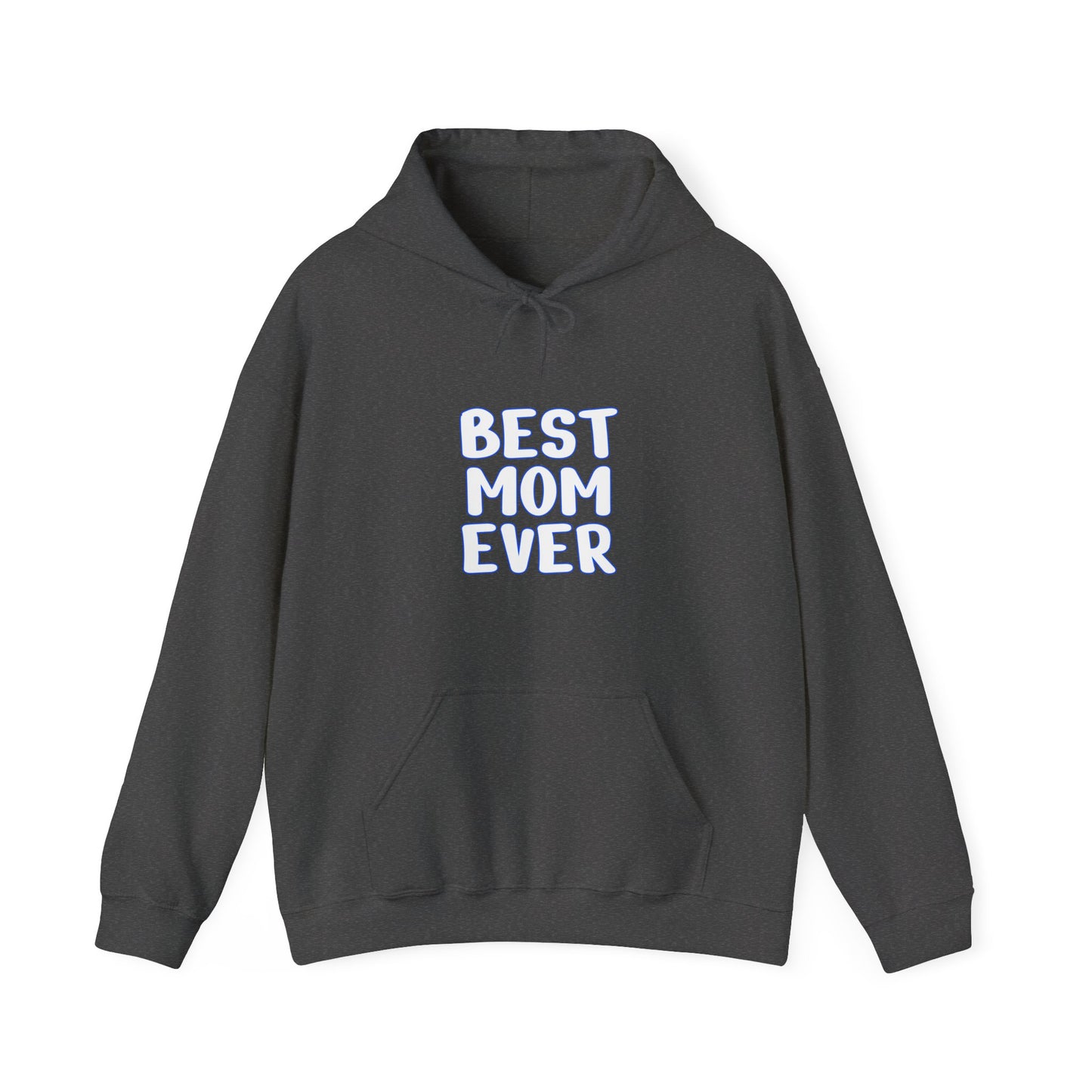 BEST MOM_EVER Hoodie for Moms - Perfect Gift for Mother's Day