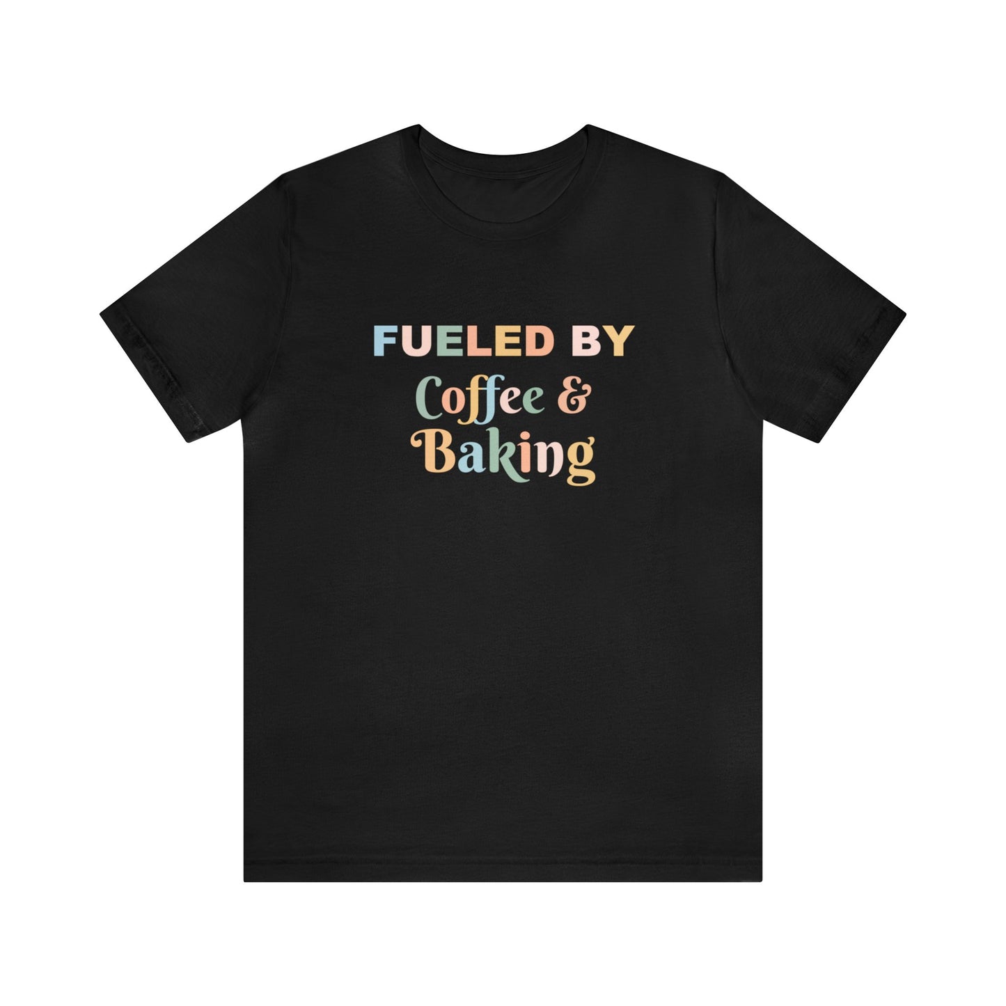 FUELED BY COFFEE & BAKING