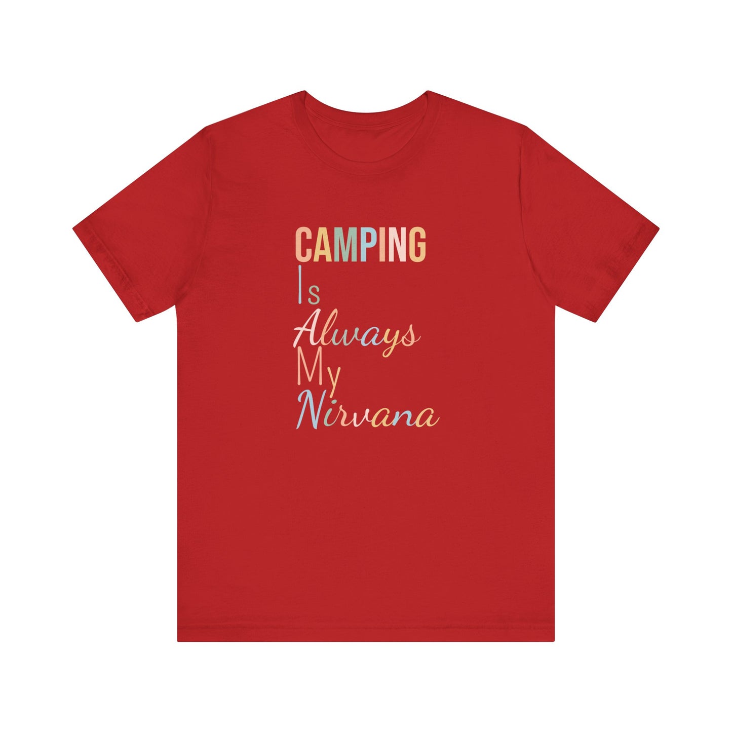 CAMPING IS ALWAYS MY NIRVANA