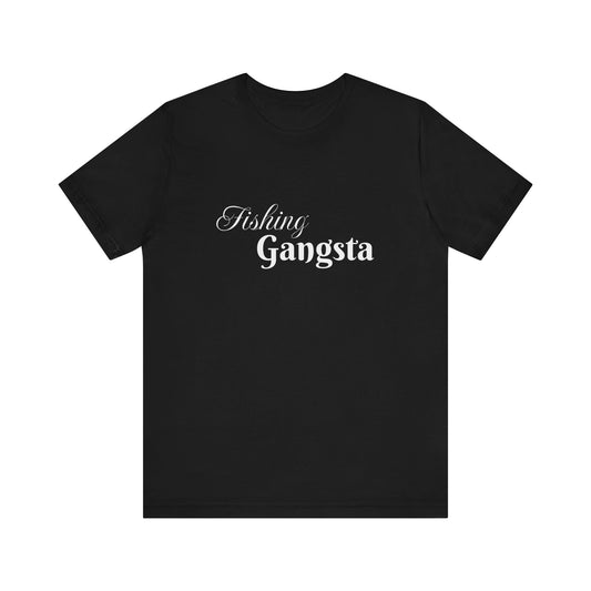 FISHING GANGSTA