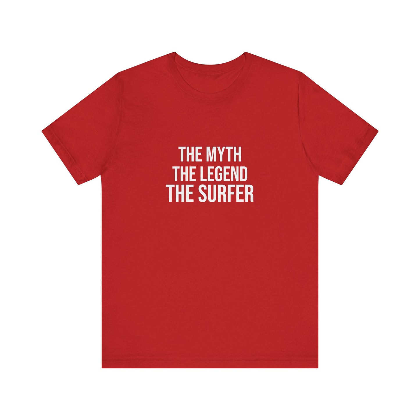 THE MYTH THE LEGEND THE SURFER