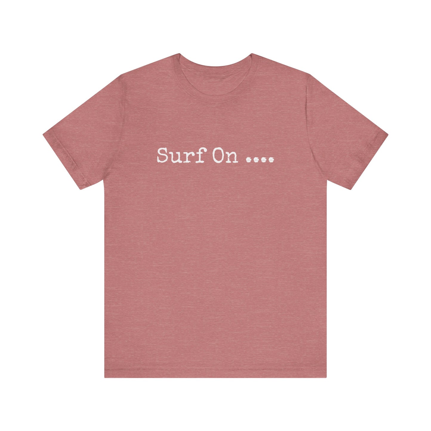 SURF ON....