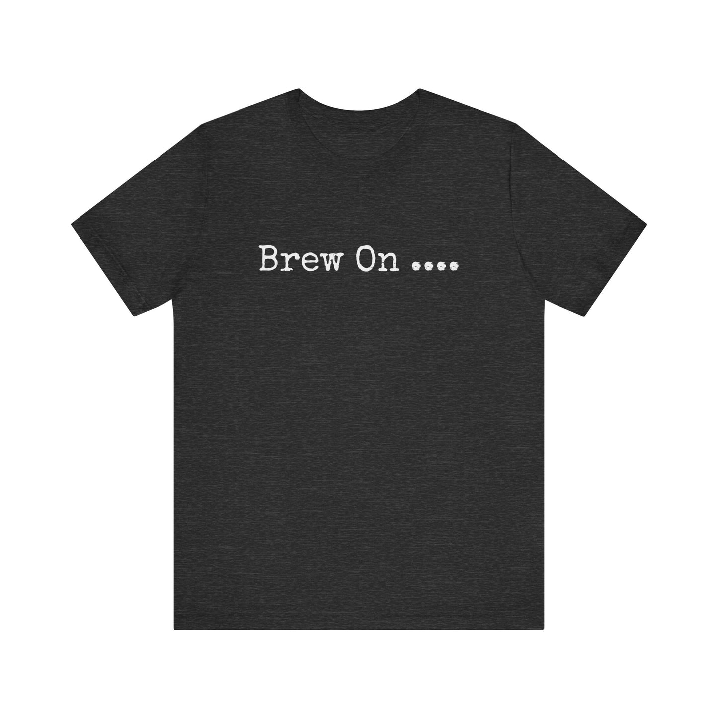 BREW ON....