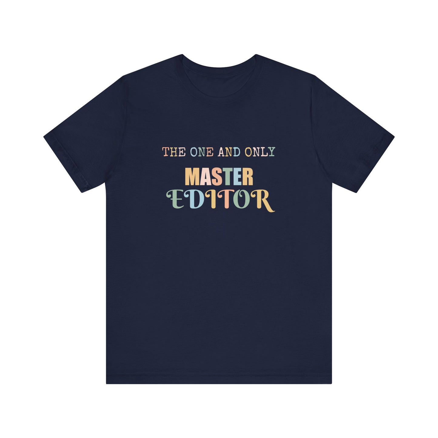 THE ONE AND ONLY MASTER EDITOR