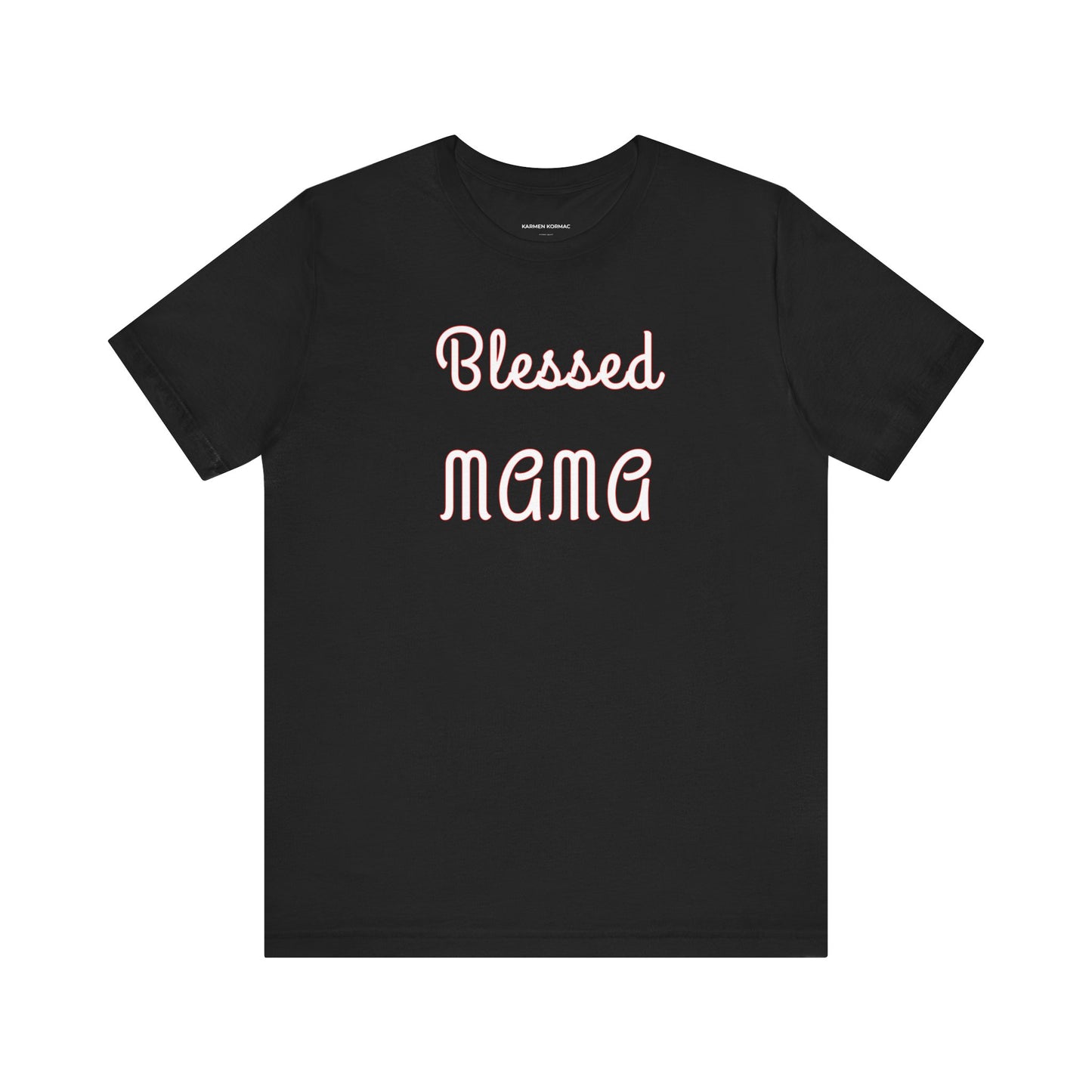BLESSED MAMA
