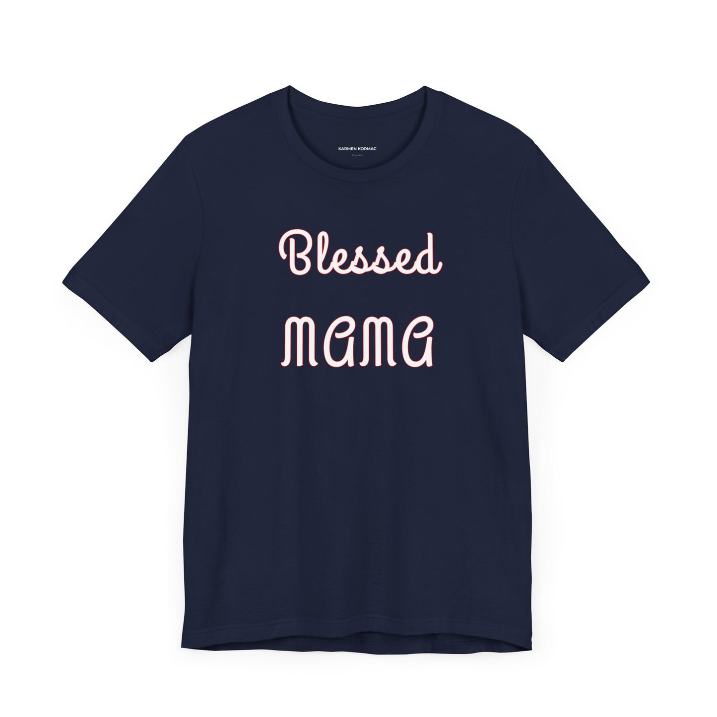 BLESSED MAMA