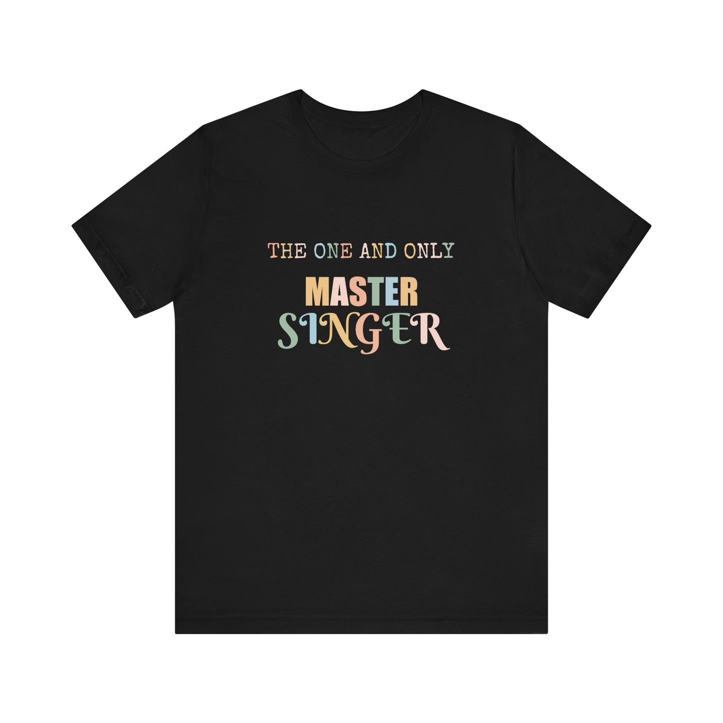 THE ONE AND ONLY MASTER SINGER