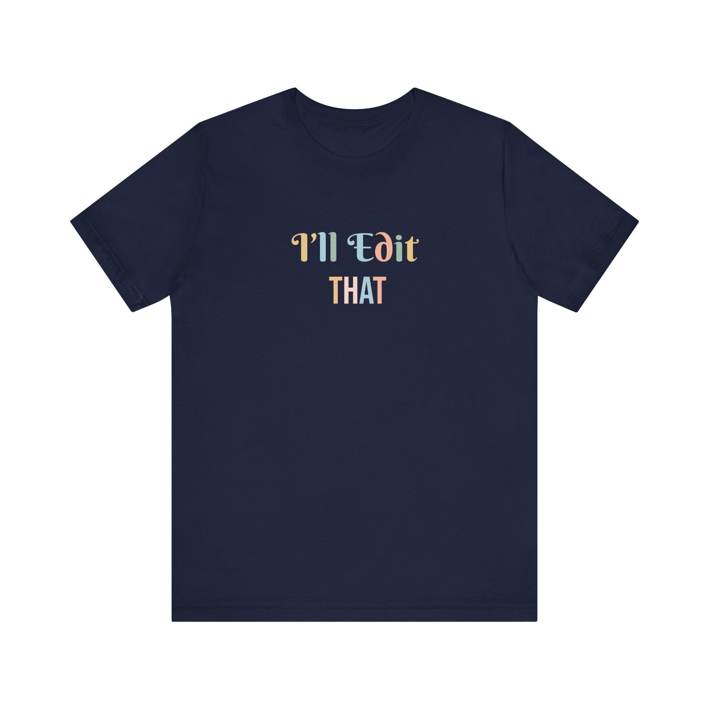 I'LL EDIT THAT