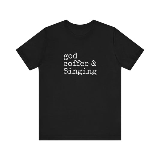 GOD COFFEE & SINGING