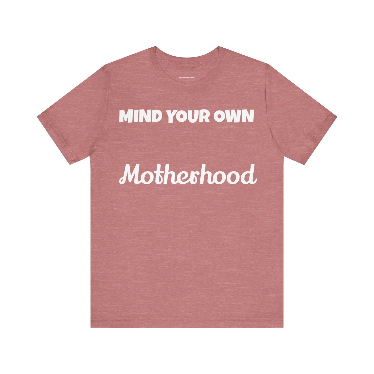 MIND YOUR MOTHERHOOD