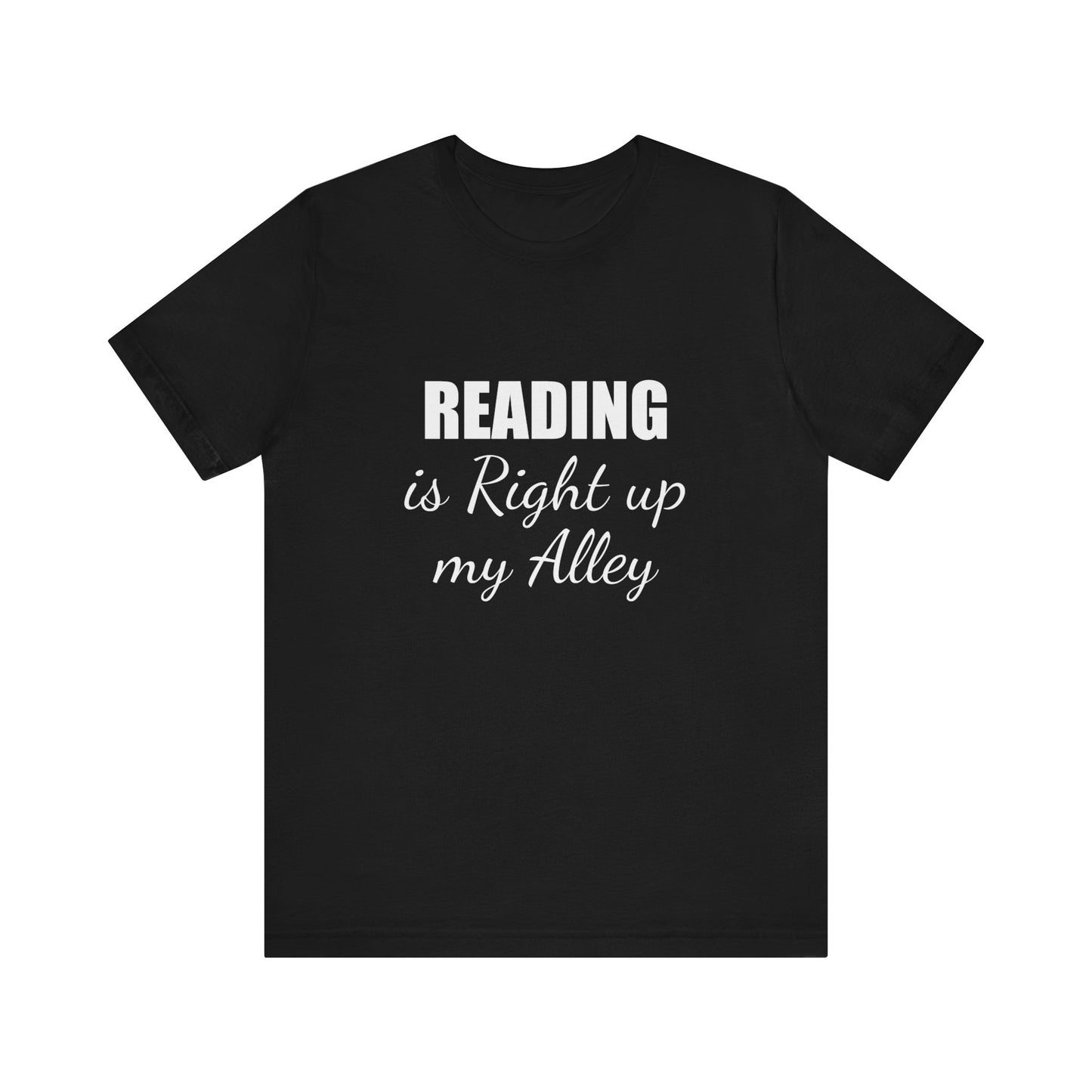 READING IS RIGHT UP MY ALLEY