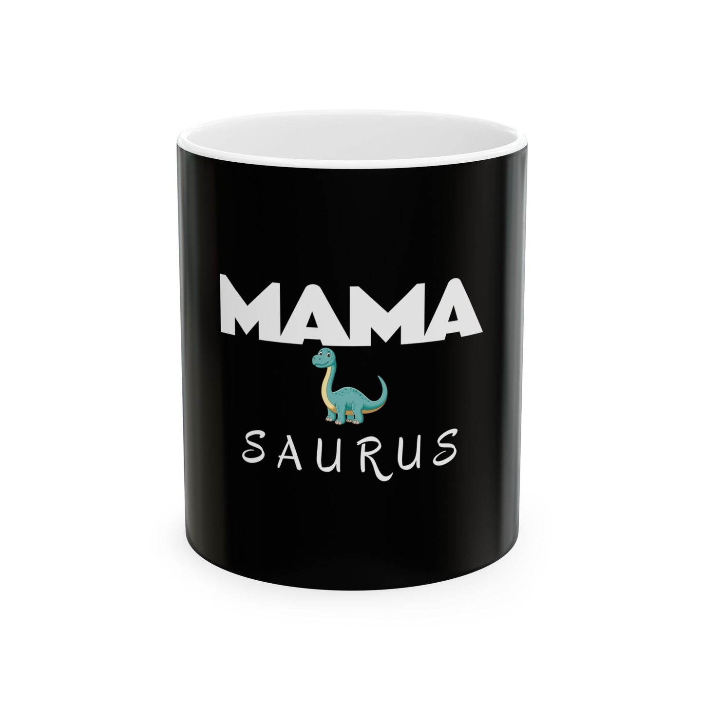 MAMA SAURUS Ceramic Mug - Perfect Gift for Moms