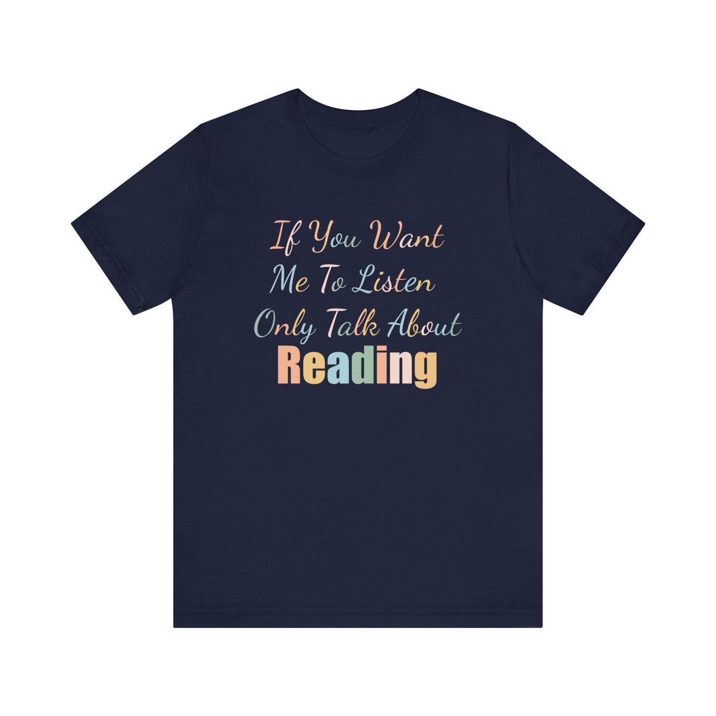 IF YOU WANT ME TO LISTEN, ONLY TALK ABOUT READING