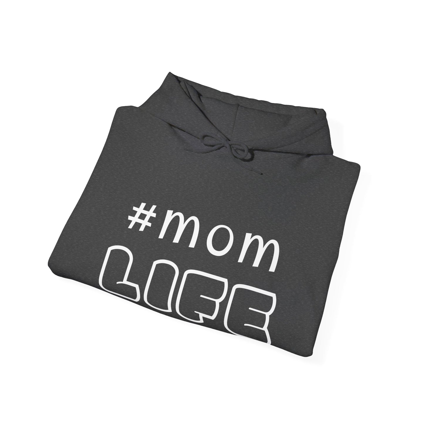 #Mom Life Hoodie for Moms - Perfect Gift for Mother's Day
