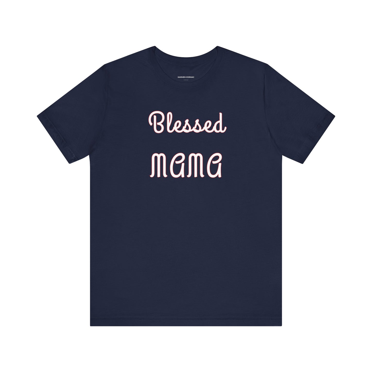 BLESSED MAMA