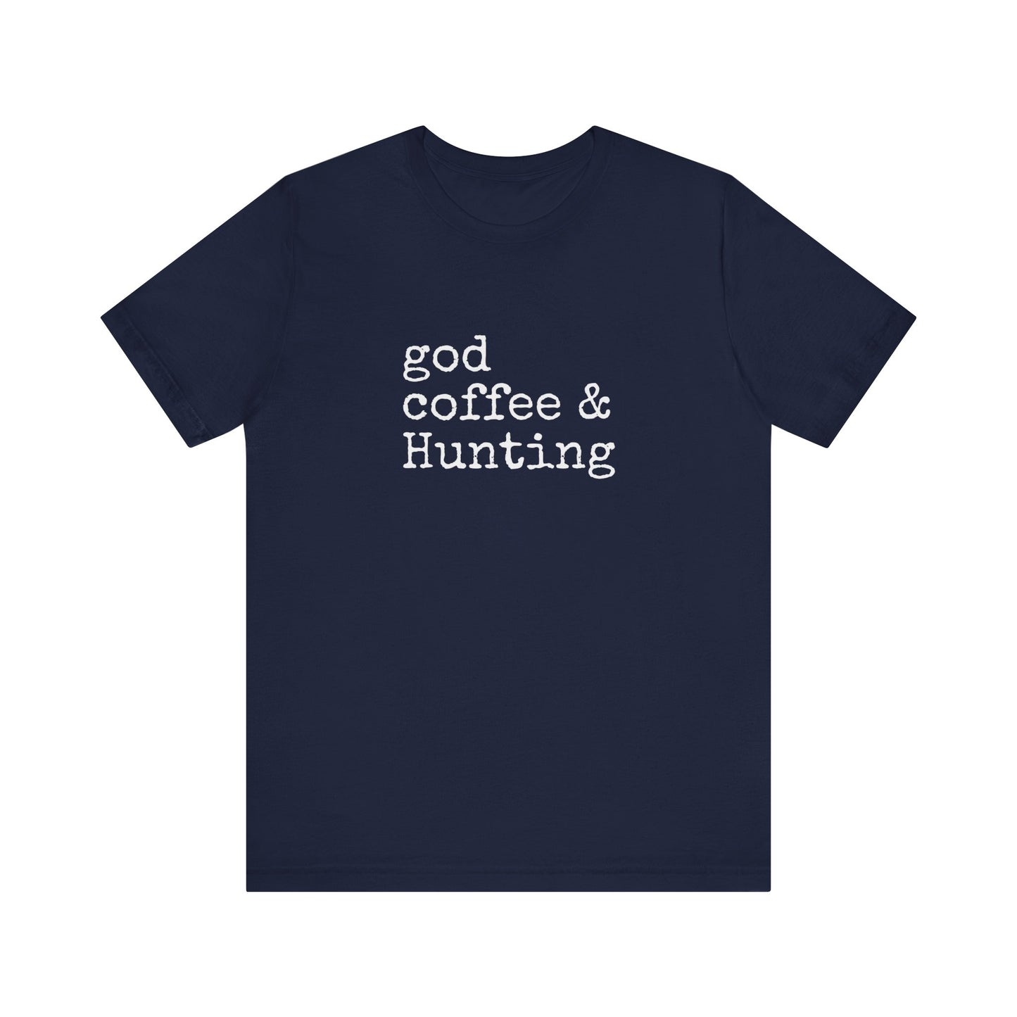 GOD COFFEE & HUNTING