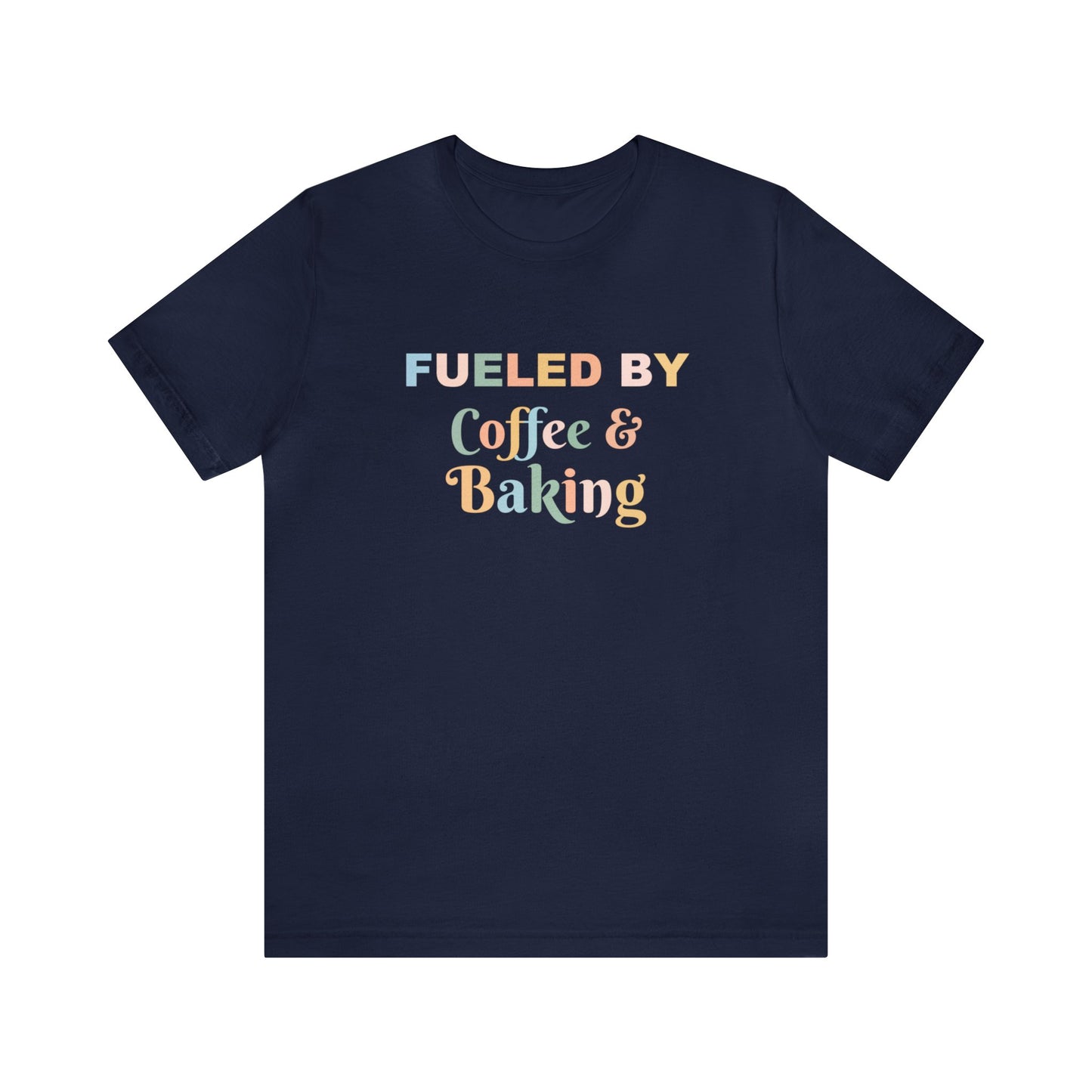 FUELED BY COFFEE & BAKING