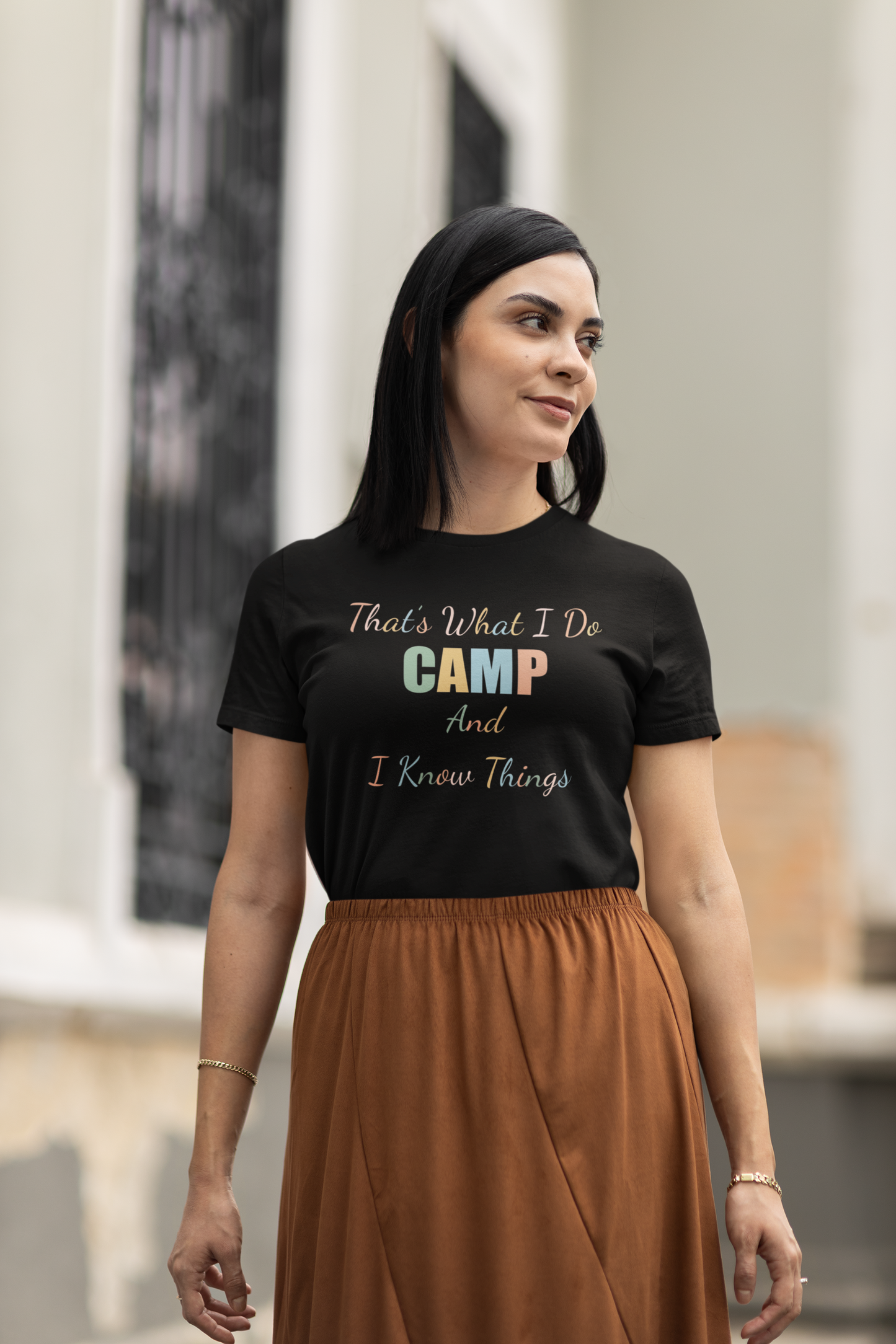 THAT'S WHAT I DO CAMP AND I KNOW THINGS