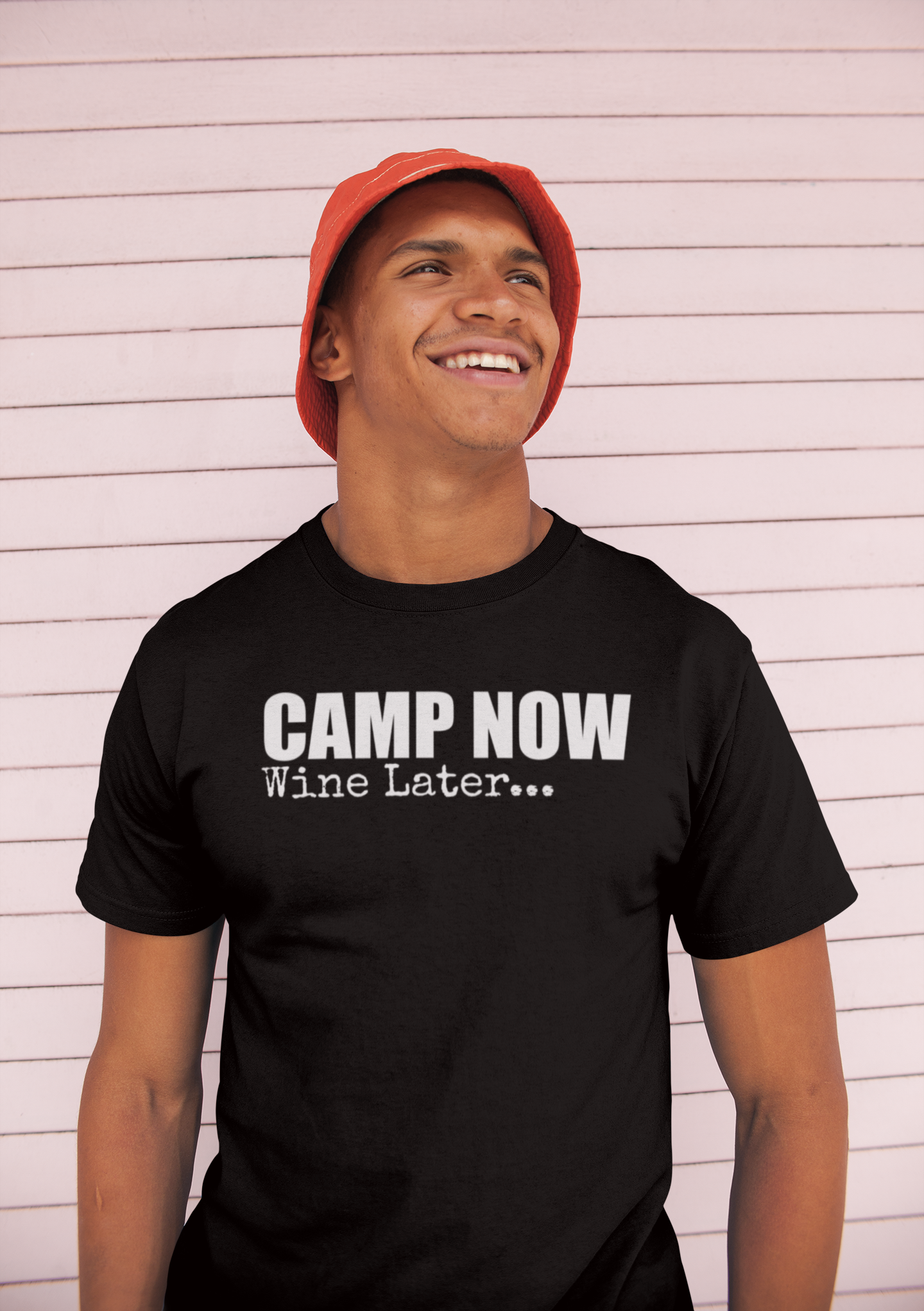 CAMP NOW WINE LATER