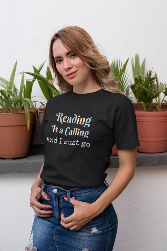 READING IS A CALLING AND I MUST GO