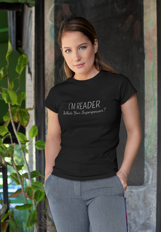 I'M  READER WHAT'S YOUR SUPERPOWER_