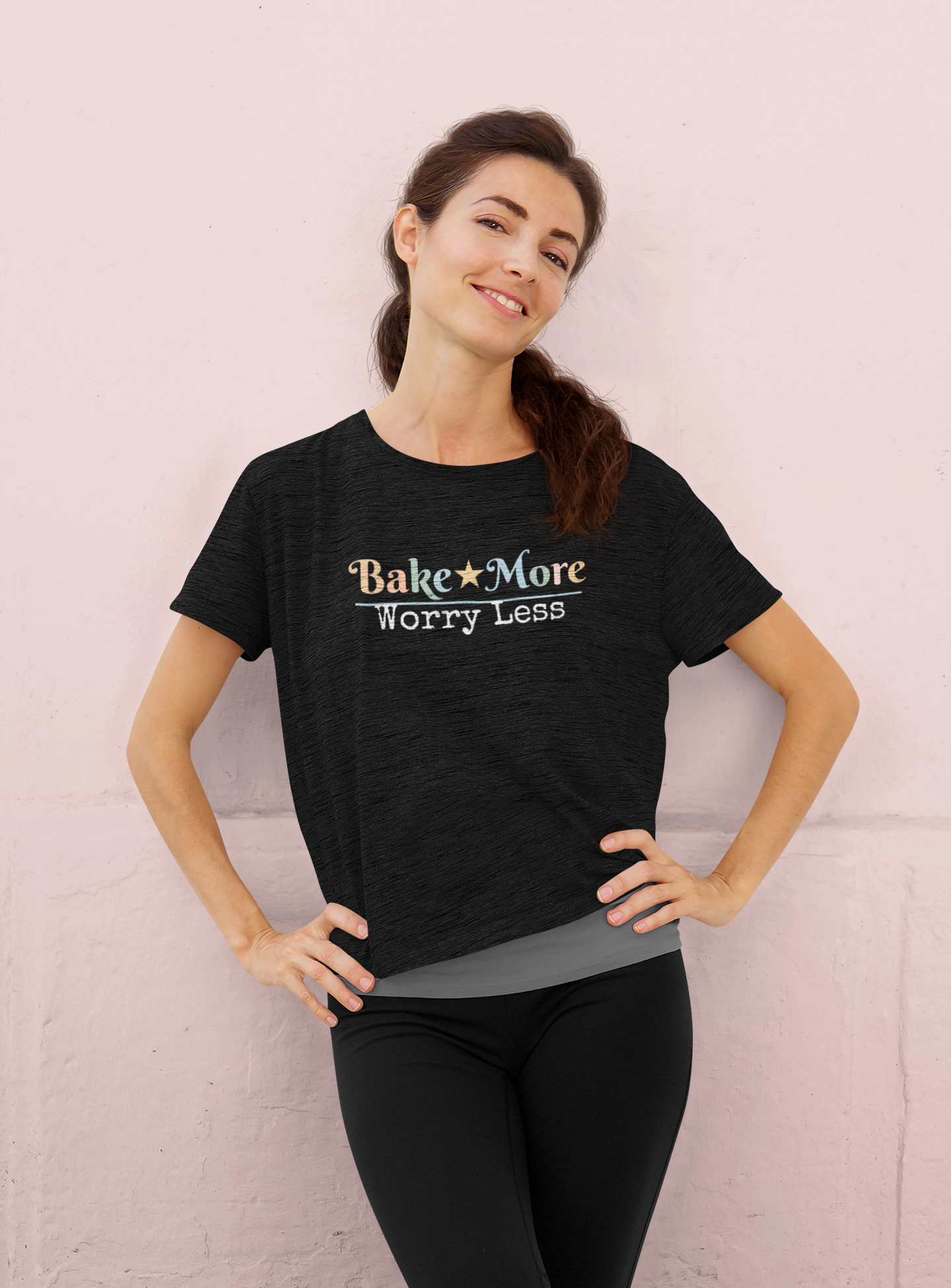 BAKE MORE WORRY LESS