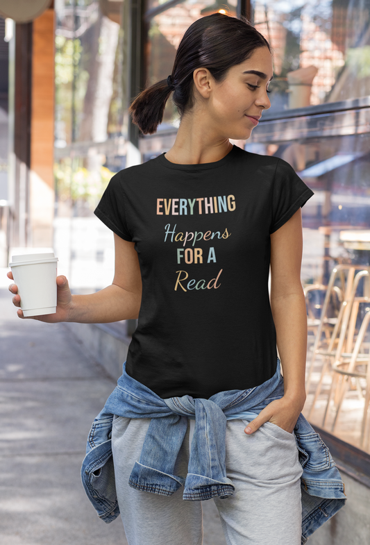 EVERYTHING HAPPENS FOR A READ