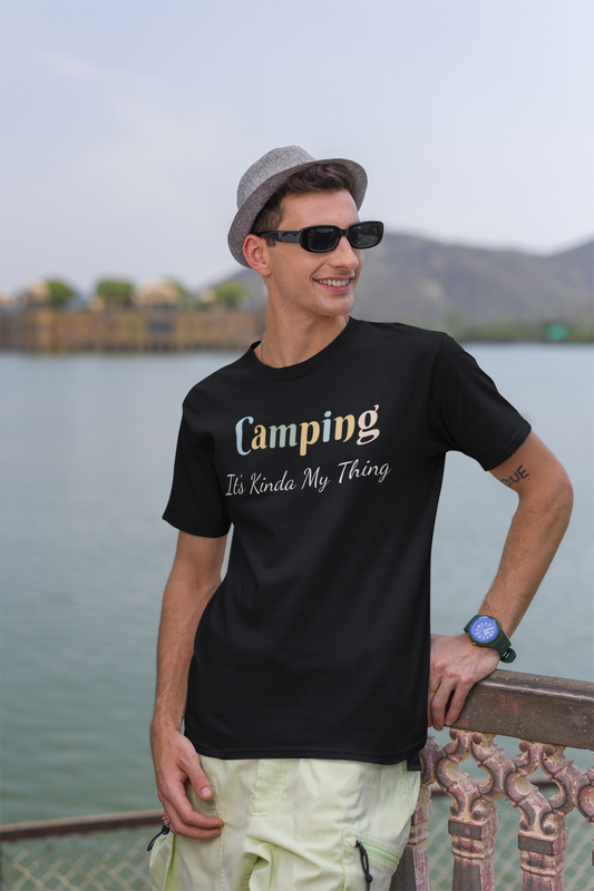 CAMPING IT'S KINDA MY THING
